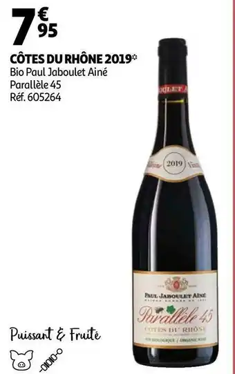 Auchan Bio paul jaboulet ainé côtes du rhône 2019 offre
