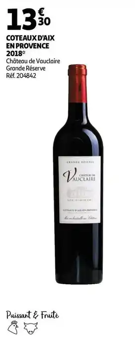 Auchan Château de vauclaire coteaux d'aix en provence 2018 offre