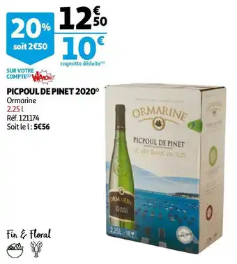 Auchan Ormarine picpoul de pinet 2020 offre
