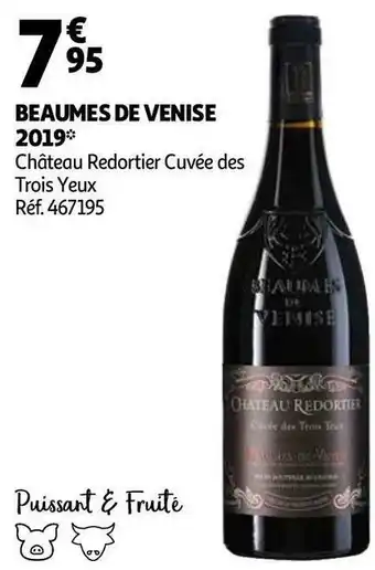 Auchan Château redortier cuvée des trois yeux beaumes de venise 2019 offre