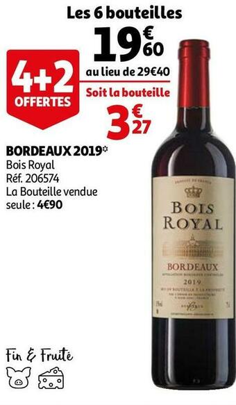 Auchan Bois royal bordeaux 2019 offre