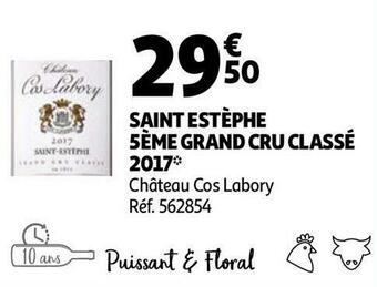 Auchan Château cos labory saint estèphe 5ème grand cru classé 2017 offre