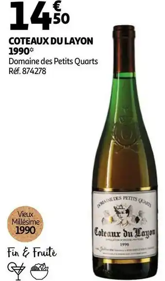Auchan Domaine des petits quarts coteaux du layon 1990 offre