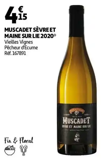Auchan Muscadet sèvre et maine sur lie 2020 offre