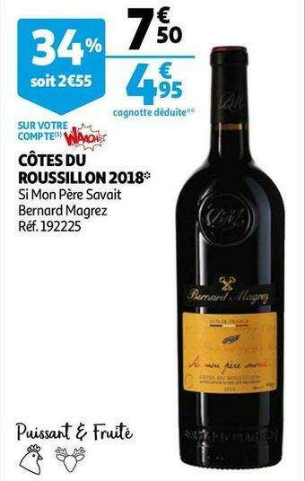 Auchan Bernard magrez côtes du roussillon 2018 offre