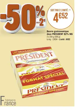 Casino Supermarchés President beurre gastronomique doux 82% mg offre
