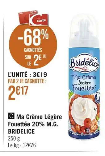 Casino Supermarchés Bridelice ma crème légère fouettée 20% m.g offre