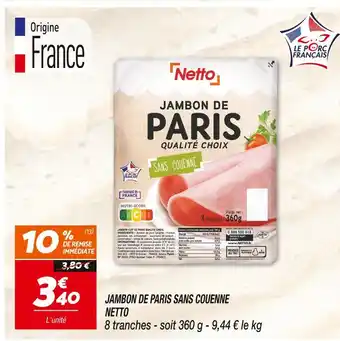 Netto Netto jambon de paris sans couenne offre