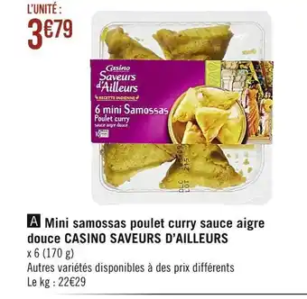 Casino Supermarchés Casino saveurs d’ailleurs mini samossas poulet curry sauce aigre douce offre