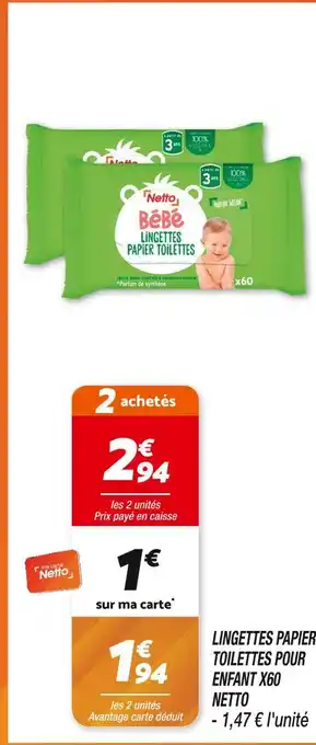 Netto Netto lingettes papier toilettes pour enfant x60 offre