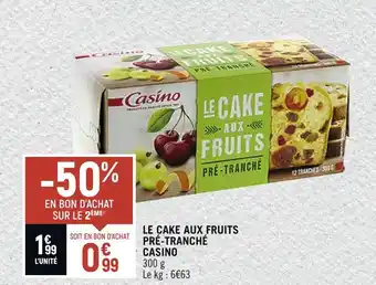 Spar Casino le cake aux fruits pré-tranché offre