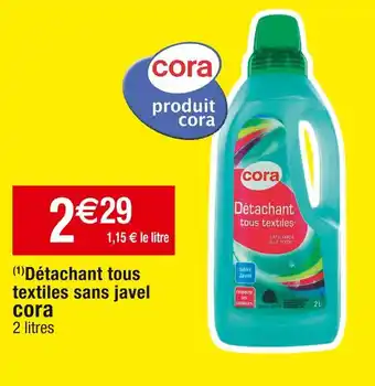 Cora x Carrefour Cora (1)détachant tous textiles sans javel offre