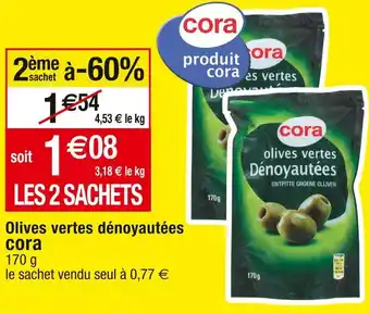 Cora x Carrefour Cora olives vertes dénoyautées offre