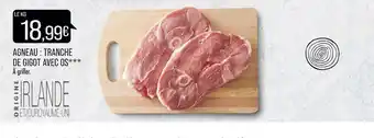 Match Agneau : tranche de gigot avec os offre