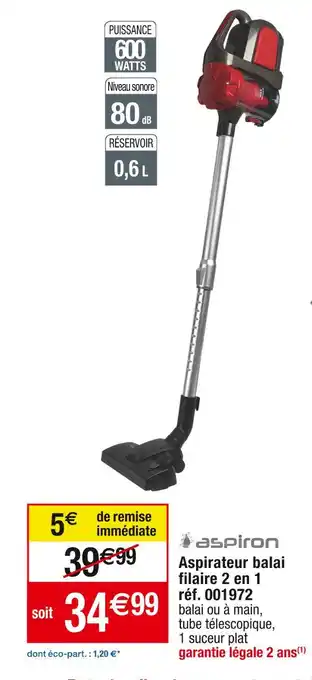 Cora x Carrefour Aspiron aspirateur balai filaire 2 en 1 offre
