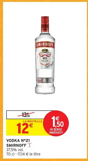Intermarché Smirnoff vodka n°21 offre