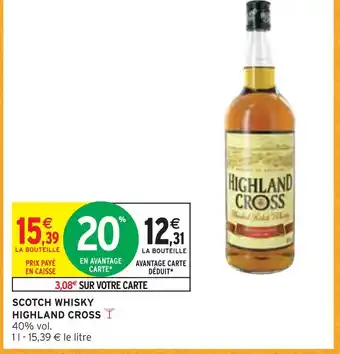Intermarché Highland cross scotch whisky offre