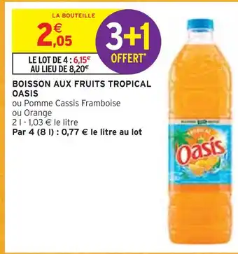 Intermarché Oasis boisson aux fruits tropical offre