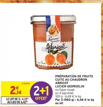 Intermarché Lucien georgelin préparation de fruits cuite au chaudron abricot offre