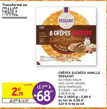Intermarché Dessaint crêpes sucrées vanille offre