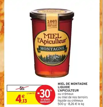 Intermarché L'apiculteur miel de montagne liquide offre