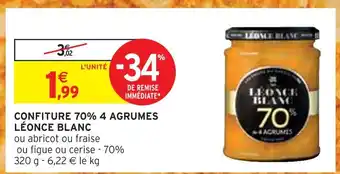 Intermarché Léonce blanc confiture 70% 4 agrumes offre