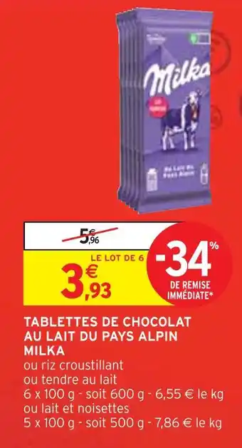 Intermarché Milka tablettes de chocolat au lait du pays alpin offre