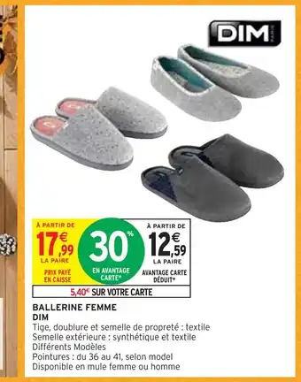 Intermarché Dim ballerine femme offre