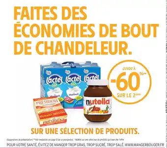 Intermarché Nutella / lactel / président jusqu’à -60% sur le 2ème sur une sélection de produits nutella, lactel, président offre