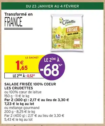 Intermarché Les crudettes salade frisée 100% coeur offre