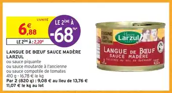 Intermarché Larzul langue de bœuf sauce madère offre