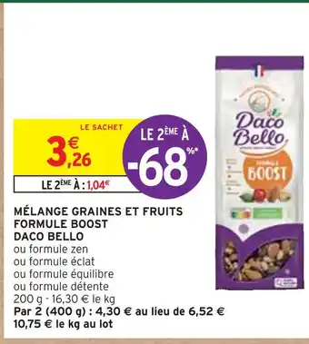 Intermarché Daco bello mélange graines et fruits formule boost offre