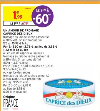 Intermarché Caprice des dieux un amour de fromage offre