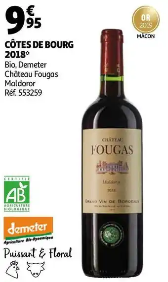 Auchan Château fougas maldoror côtes de bourg 2018 offre