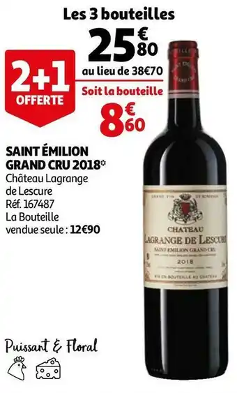 Auchan Château lagrange de lescure saint émilion grand cru 2018 offre