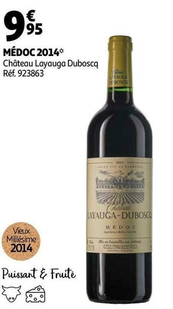 Auchan Château grand clapeau olivier médoc 2014 offre
