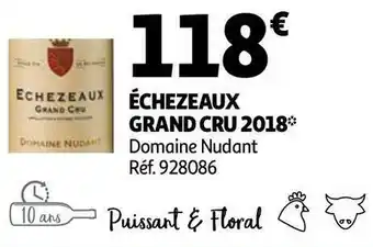 Auchan Domaine nudant échezeaux grand cru 2018 offre