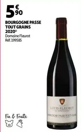 Auchan Domaine fleurot bourgogne passe tout grains 2020 offre