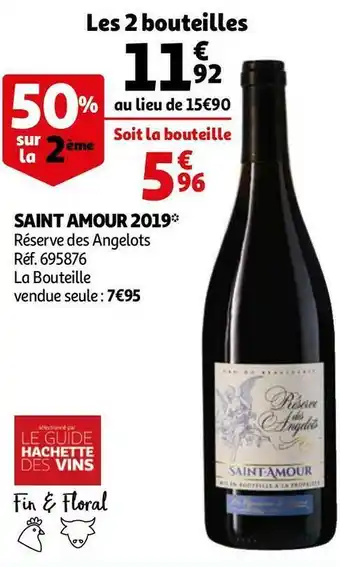 Auchan Réserve des angelots saint amour 2019 offre