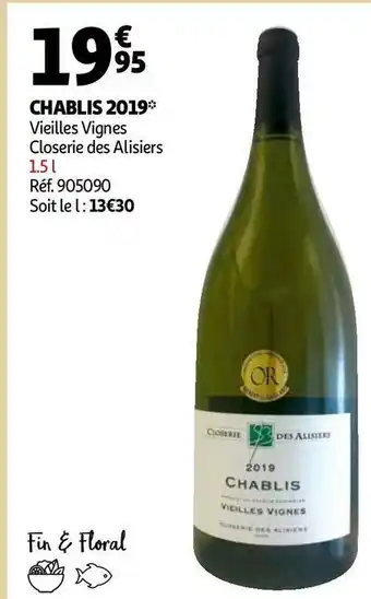 Auchan Closerie des alisiers chablis 2019 offre