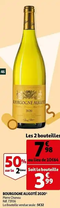Auchan Pierre chanau bourgogne aligoté 2020 offre