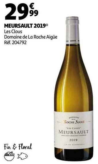 Domaine de la roche aigüe meursault 2019
