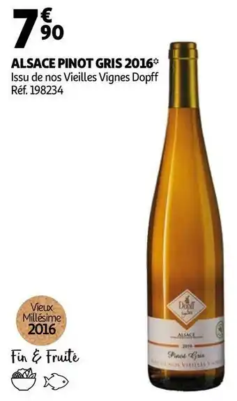 Auchan Dopff alsace pinot gris 2016 offre