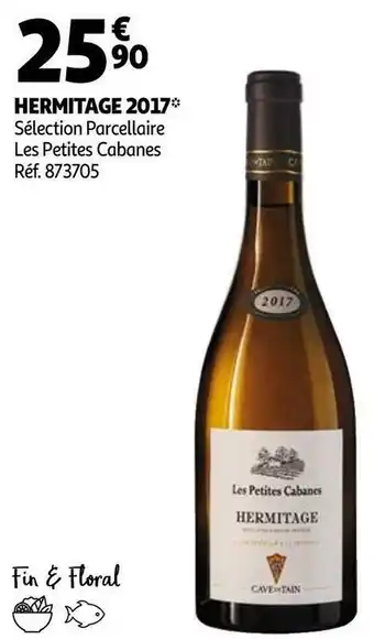 Auchan Les petites cabanes hermitage 2017 offre