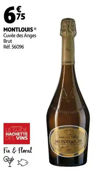 Auchan Cuvée des anges montlouis offre