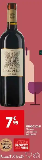 Auchan Château croix de mai médoc 2016 offre