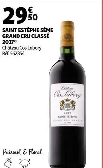 Auchan Château cos labory saint estèphe 5ème grand cru classé 2017 offre