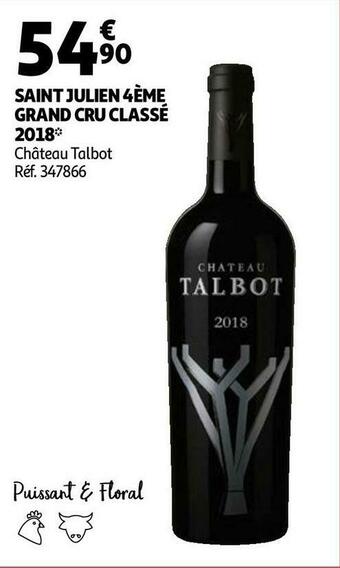 Auchan Château talbot saint julien 4ème grand cru classé 2018 offre