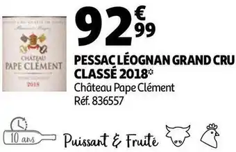 Auchan Château pape clément pessac léognan grand cru classé 2018 offre