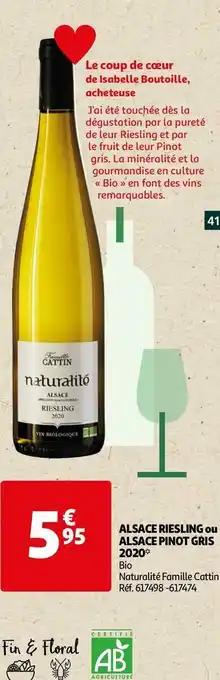 Auchan Naturalité famille cattin alsace riesling ou alsace pinot gris 2020 offre